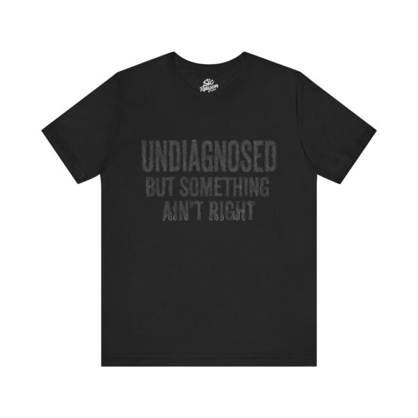 Undiagnosed - Image 3