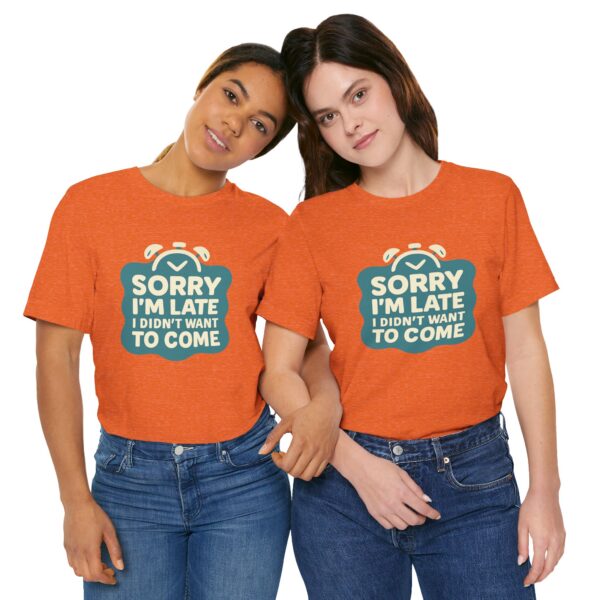 Sorry I'm Late, I Didn't Want to Come - Image 8