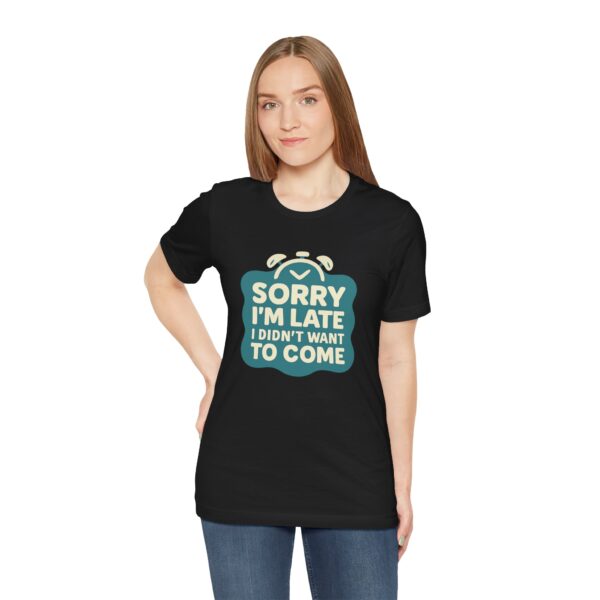 Sorry I'm Late, I Didn't Want to Come - Image 4
