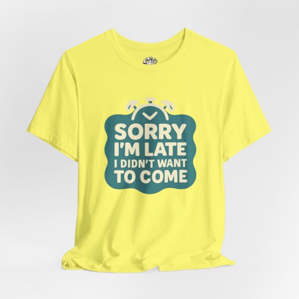 Sorry I'm Late, I Didn't Want to Come - Image 9