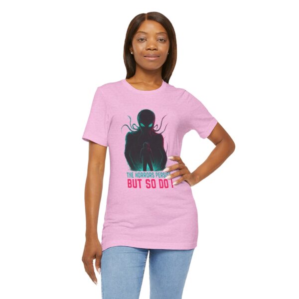 The Horrors Persist But So Do I - Image 10