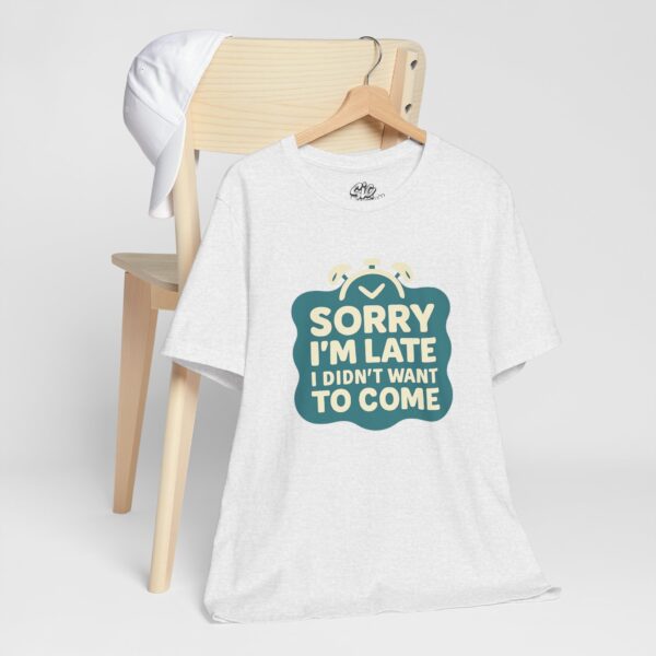Sorry I'm Late, I Didn't Want to Come - Image 2